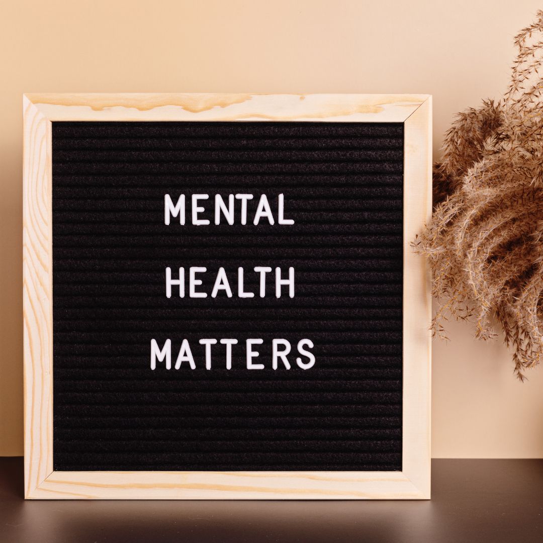 Mental health.